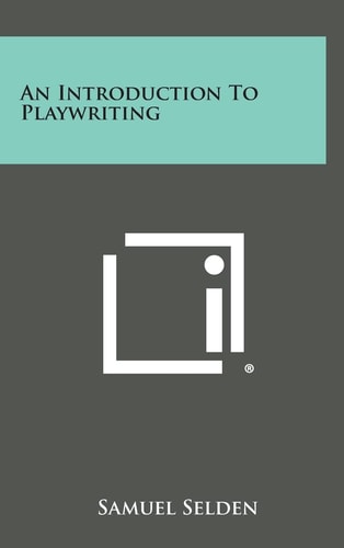 An Introduction to Playwriting