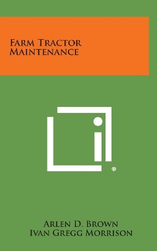 Farm Tractor Maintenance