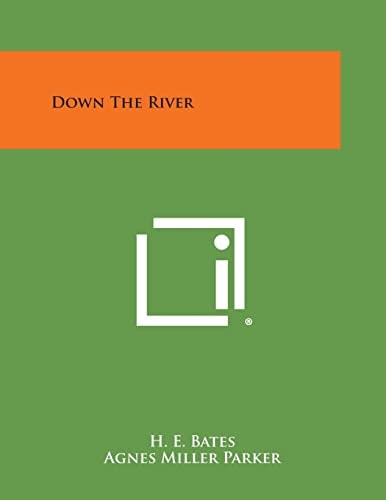Down the River