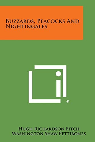 Buzzards, Peacocks and Nightingales