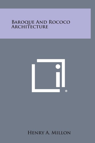 Baroque and Rococo Architecture