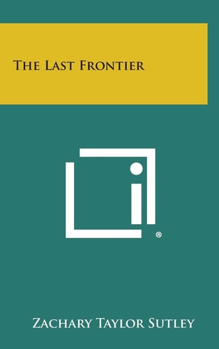 The Last Frontier