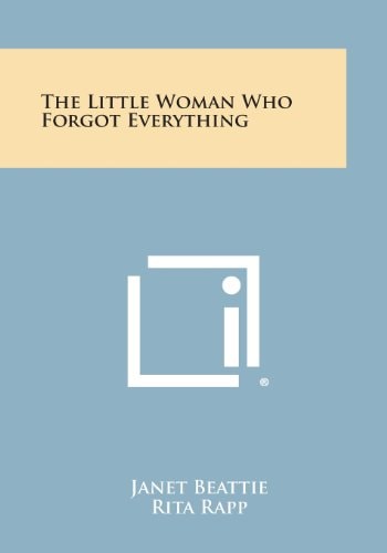 The Little Woman Who Forgot Everything