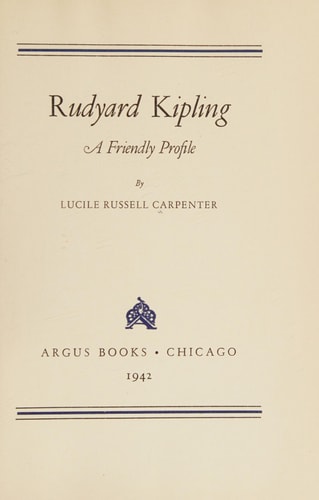 Rudyard Kipling A Friendly Profile