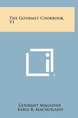 The Gourmet Cookbook, V1