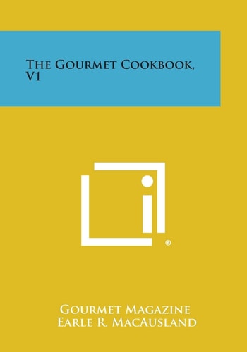 The Gourmet Cookbook, V1