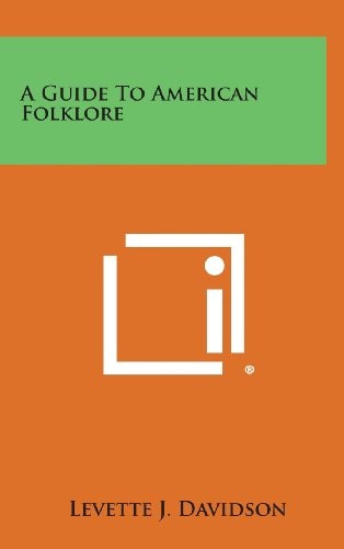 A Guide to American Folklore
