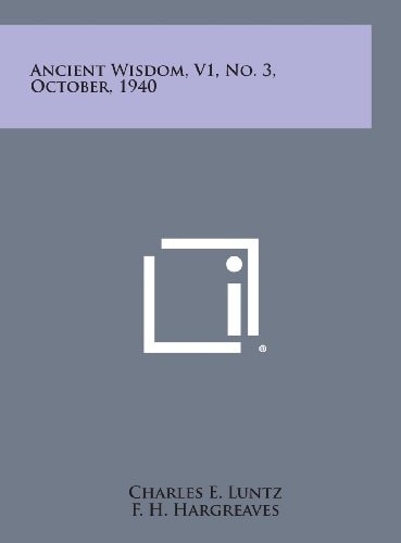 Ancient Wisdom, V1, No. 3, October, 1940