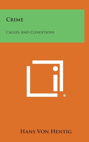 Crime Causes and Conditions