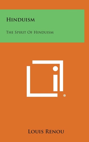 Hinduism The Spirit of Hinduism