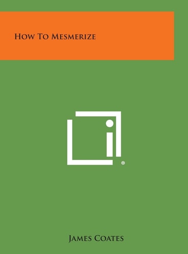 How to Mesmerize