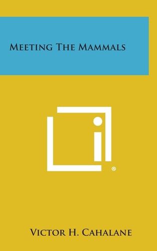 Meeting the Mammals