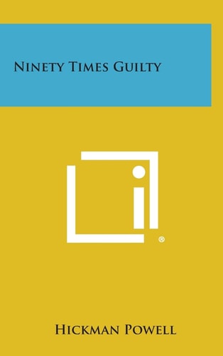 Ninety Times Guilty