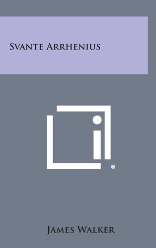 Svante Arrhenius