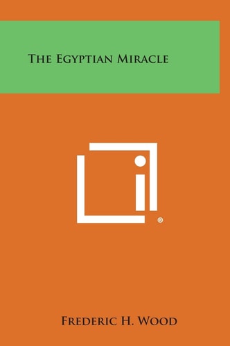 The Egyptian Miracle
