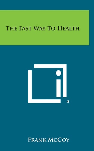 The Fast Way to Health