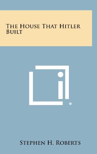 The House That Hitler Built