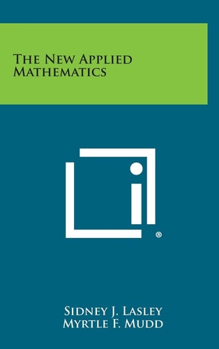 The New Applied Mathematics