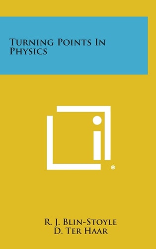 Turning Points in Physics