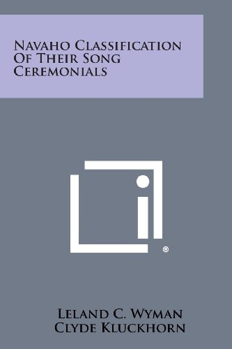 Navaho Classification of Their Song Ceremonials