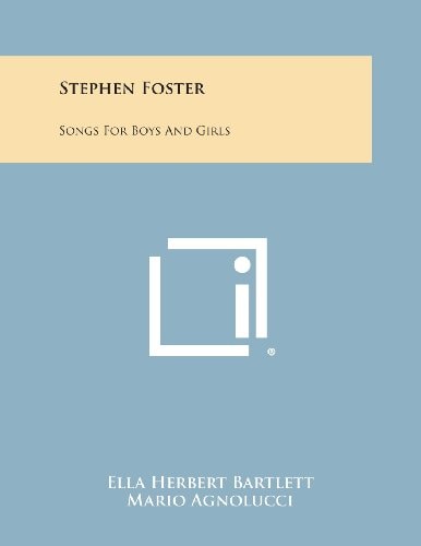 Stephen Foster Songs for Boys and Girls
