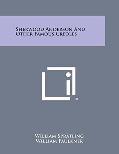 Sherwood Anderson and Other Famous Creoles