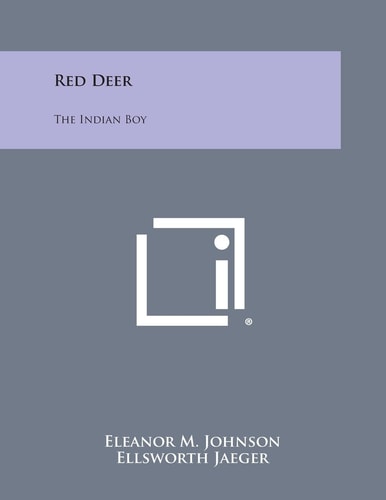 Red Deer The Indian Boy