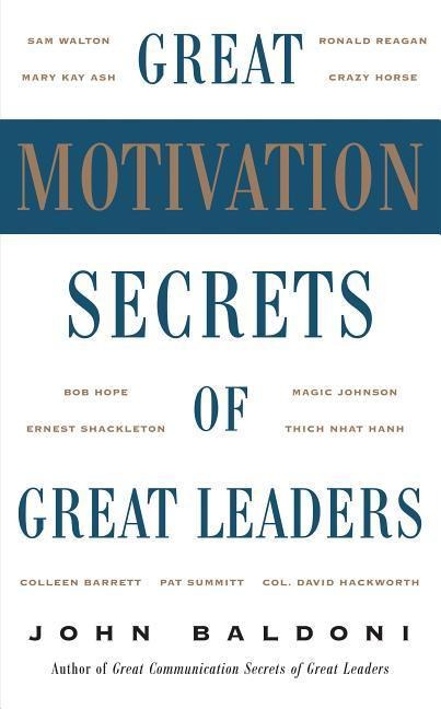 Great Motivation Secrets of Great Leaders (Pod)