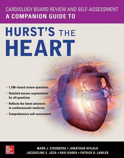 Cardiology Board Review and Self-Assessment: A Companion Guide to Hursts the Heart