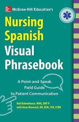 McGraw-Hill Educations Nursing Spanish Visual Phrasebook