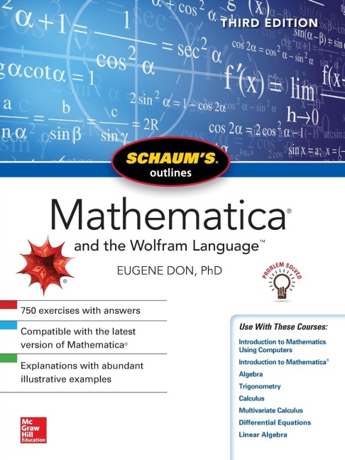 Schaums Outline of Mathematica, Third Edition