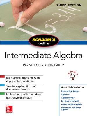 Schaums Outline of Intermediate Algebra, Third Edition