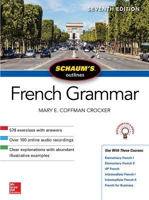 Schaums Outline of French Grammar, Seventh Edition