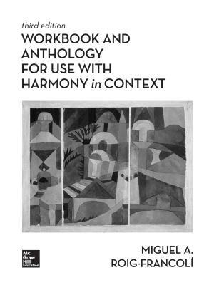 Workbook/Anthology for Use with Harmony in Context