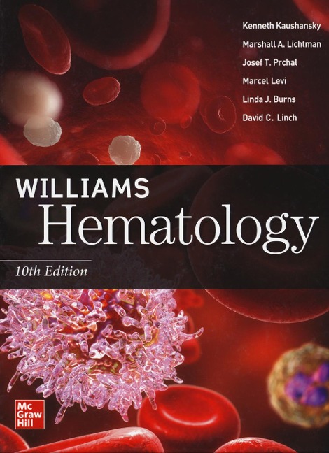 Williams Hematology, Tenth Edition