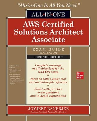 AWS Certified Solutions Architect Associate All-In-One Exam Guide, Second Edition (Exam Saa-C02)
