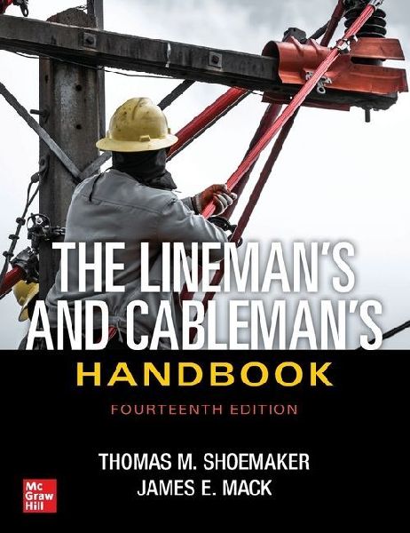 The Linemans and Cablemans Handbook, Fourteenth Edition