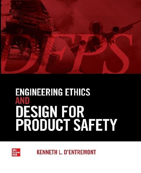Engineering Ethics and Design for Product Safety (Pb)
