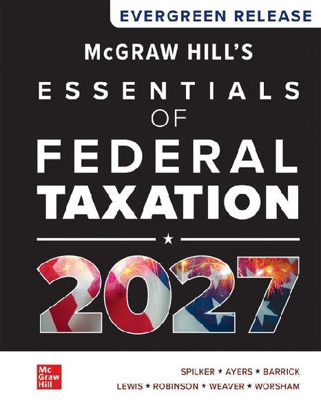 McGraw Hill's Essentials of Federal Taxation 2027: Evergreen Release