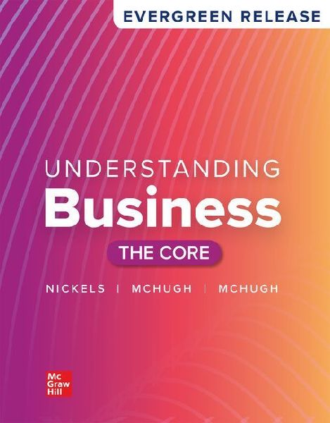 Loose Leaf for Understanding Business: The Core: 2026 Release