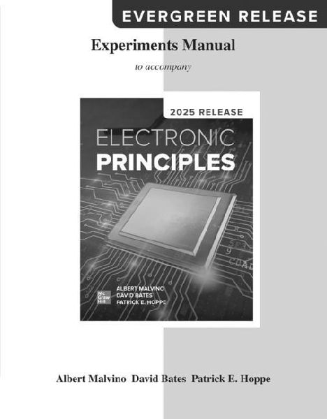 Experiments Manual to Accompany Electronic Principles: 2025 Release
