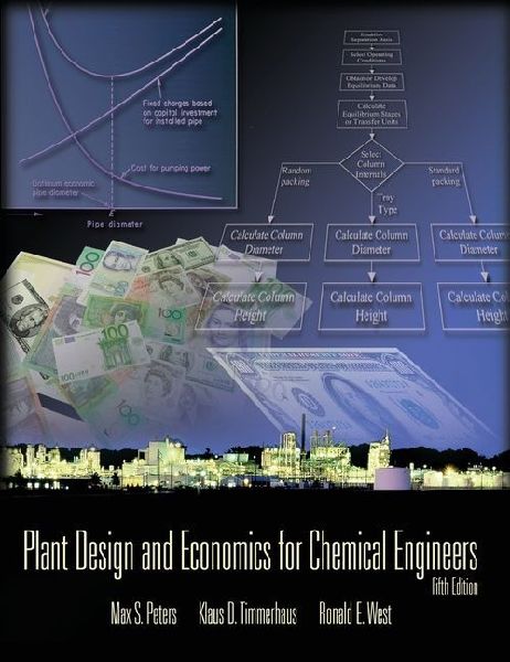 Plant Design and Economics for Chemical Engineers, Fifth Edition (Pod)