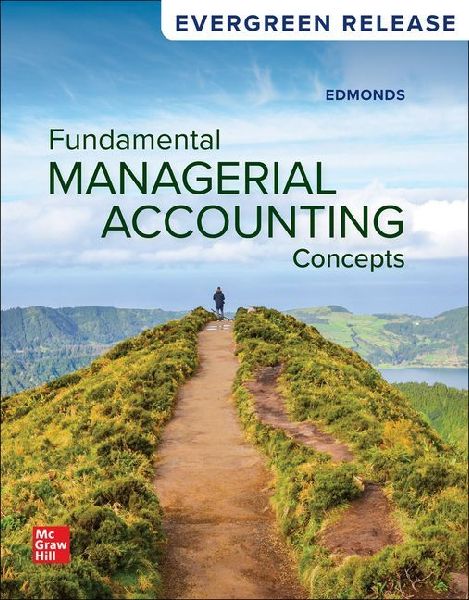 Loose Leaf for Fundamental Managerial Accounting Concepts: 2025 Release