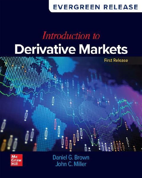 Loose Leaf for Introduction to Derivative Markets