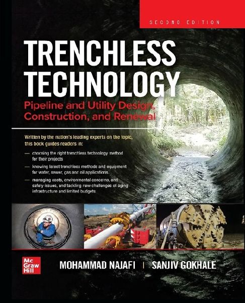 Trenchless Technology: Pipeline and Utility Design, Construction, and Renewal, Second Edition