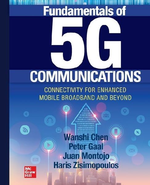 Fundamentals of 5g Communications: Connectivity for Enhanced Mobile Broadband and Beyond (Pb)