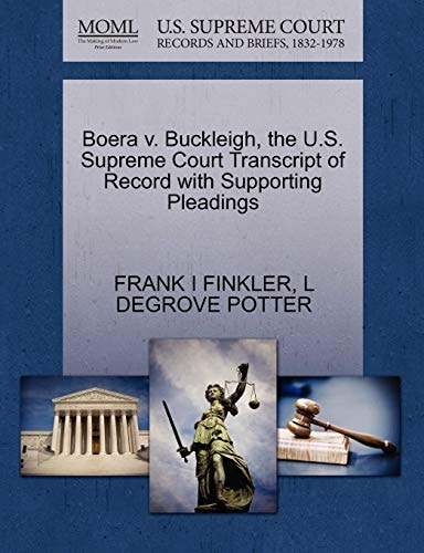 Boera v. Buckleigh, the U.S. Supreme Court Transcript of Record with Supporting Pleadings