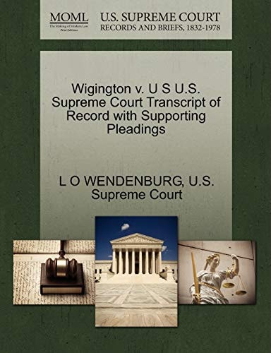 Wigington v. U S U.S. Supreme Court Transcript of Record with Supporting Pleadings