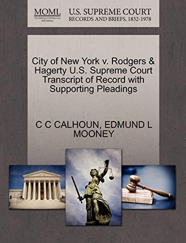 City of New York v. Rodgers & Hagerty U.S. Supreme Court Transcript of Record with Supporting Pleadings