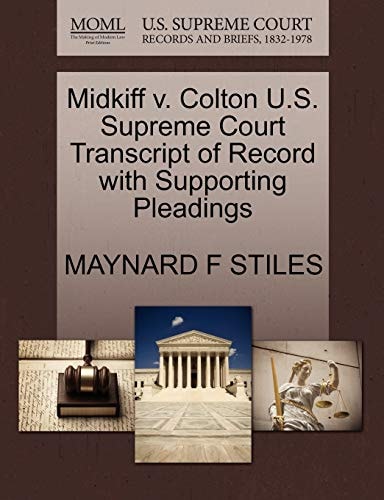 Midkiff v. Colton U.S. Supreme Court Transcript of Record with Supporting Pleadings